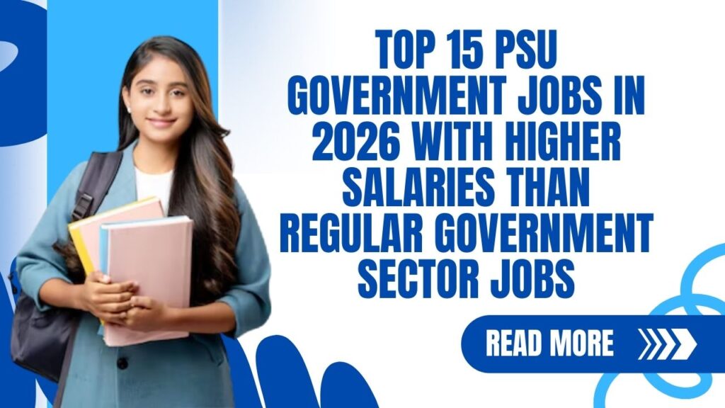Top 15 PSU Government Jobs in 2026