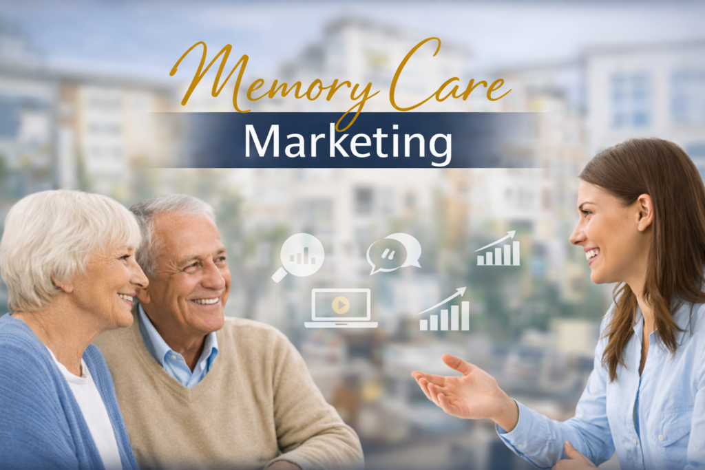 Memory Care Marketing Services