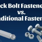 Lockbolts vs Traditional Bolts