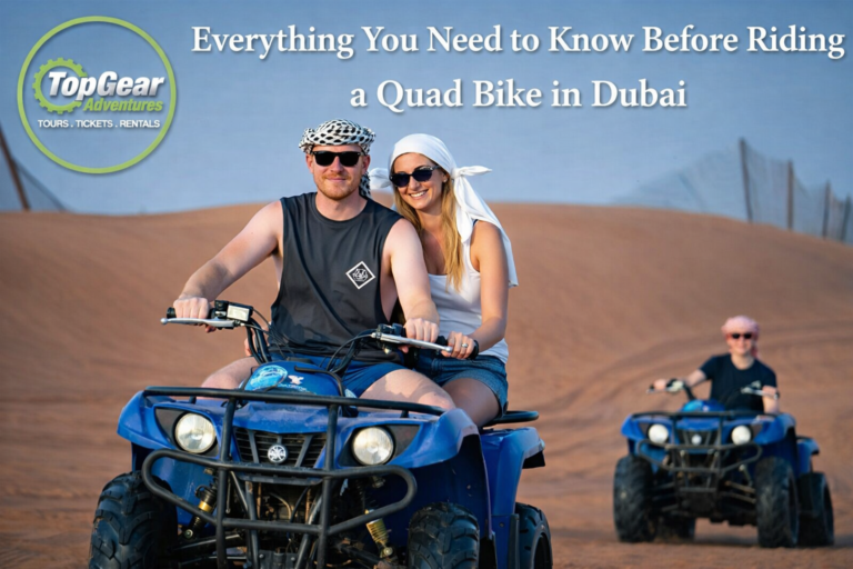 Everything You Need to Know Before Riding a Quad Bike in Dubai