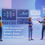 AI ML Development Services to Build Smart, Data-Driven Products