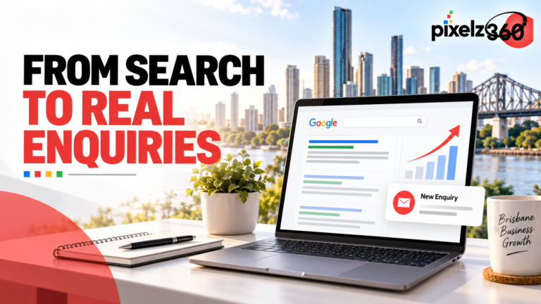 Brisbane search growth to real enquiries